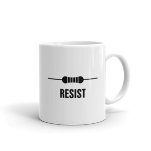 Electrical Engineer Mug / Funny EE Electrical Engineering Gift – &quot;Resist&quot;
