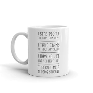 Nursing Student Mug / Funny Nursing School Gift For Nursing Students, Future Nurses, & RNs