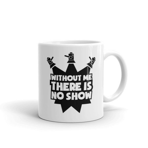 Lighting Designer Mug / Funny LD Stage Lighting Designer Gift - "No Show"