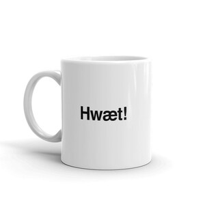 Beowulf Mug, English Teacher Gift, Epic Poem Beowulf Gift, Medieval Literature Mug - &quot;Hwaet!&quot;