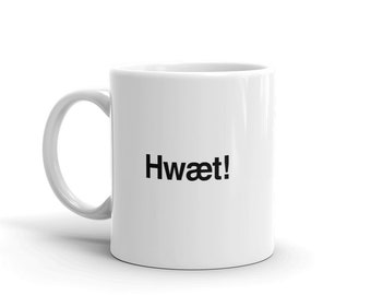 Beowulf Becher, Englisch Lehrer Geschenk, epische Gedicht Beowulf Geschenk, mittelalterliche Literatur Becher - "Hwaet!"