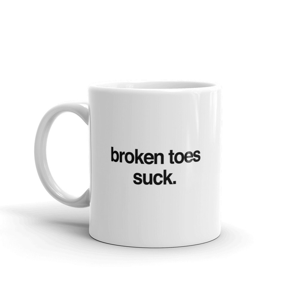 Broken Toe Mug / Funny Broken Toe Get Well Soon Gift Etsy