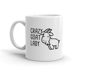Taza de cabra / regalo divertido para los propietarios de cabras, mamás de cabra, y las damas de cabra loca