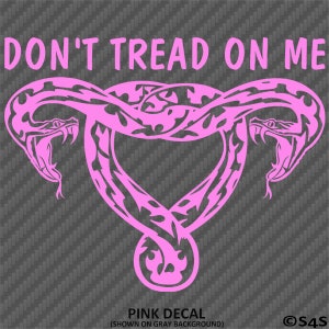 Don&#39;t Tread On Me Uterus Women&#39;s Rights Style 1 - Choose Color/Size