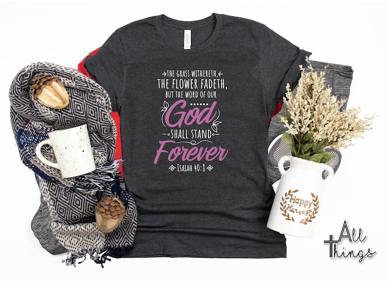 Bible Verse T Shirts Women Isaiah 408 Tshirt Christian Graphic Tees