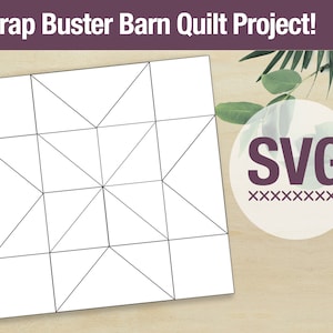 Può includere: Un disegno in bianco e nero di un motivo a blocchi di trapunta con una griglia di quadrati e linee diagonali. L'immagine è etichettata "Scrap Buster Barn Quilt Project!" e "SVG".