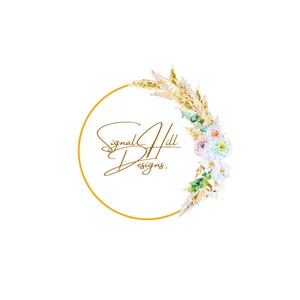 May include: A logo for Signal Hill Designs, featuring a gold circle with the company name in elegant script. The design includes a floral arrangement with pampas grass, roses, and other flowers in pastel colors.