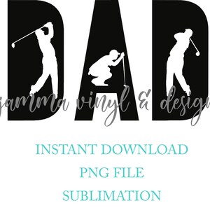 Dad Golf| PNG Instant Download | Sublimation File