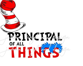 Dr. Seuss Principal Quote png|jpeg|svg|dxf