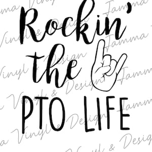 Rockin&#39; the PTO Life |SVG File|Cutting File|Dxf|Png|Jpeg|Instant Download