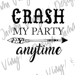 Crash My Party|SVG File|Cutting File|Dxf|Png|Jpeg|Instant Download