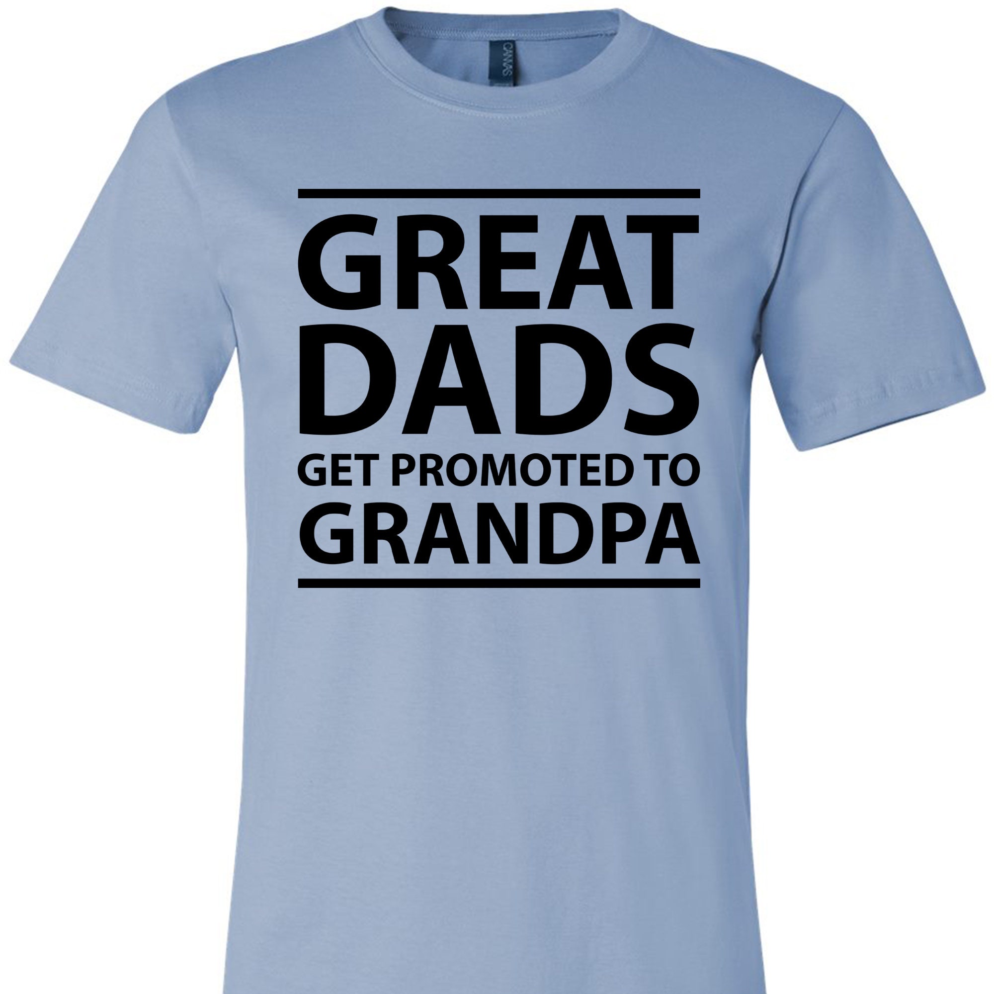 Great Dads Get Promoted to Grandpa T-shirt Great Dads - Etsy