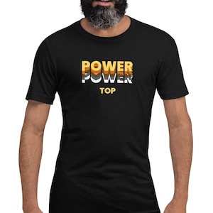 POWER TOP T-Shirt | Gay Bear Shirt | Bear Pride Shirt | LGBTQ Shirt | Retro Gay Shirt