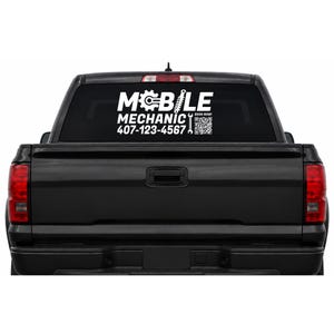 May include: A white vinyl decal applied to the rear window of a black pickup truck. The decal features the text MOBILE MECHANIC, a gear icon, a shock absorber, a wrench, the phone number 407-123-4567, the text BOOK NOW, and a QR code.