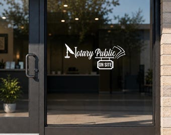 Notary Public on Site Decal, Vinyl Window Sticker, Business Signage
