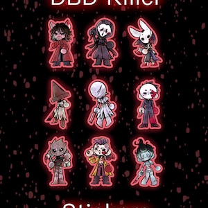 May include: A collection of nine cartoon-style stickers featuring characters from the game Dead by Daylight. Each sticker has a red outline and depicts a different killer. The text "DBD Killer" and "Stickers" are displayed in white.