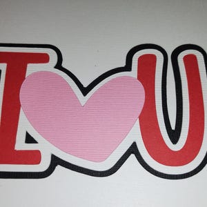 I Love you title #1 Premade Embellishment Paper Piecing die cut Hand Made Card Scrapbook Layout supplies