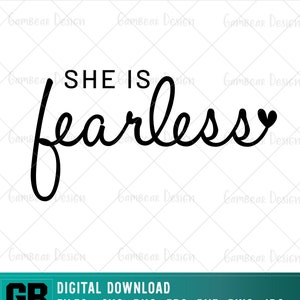 She Is Fearless SVG PNG PDF, Fearless Svg, Mothers Day Svg, Loving Svg, Patient Svg, Selfess Svg, Mom Svg, Mama Svg, She is Strong Svg