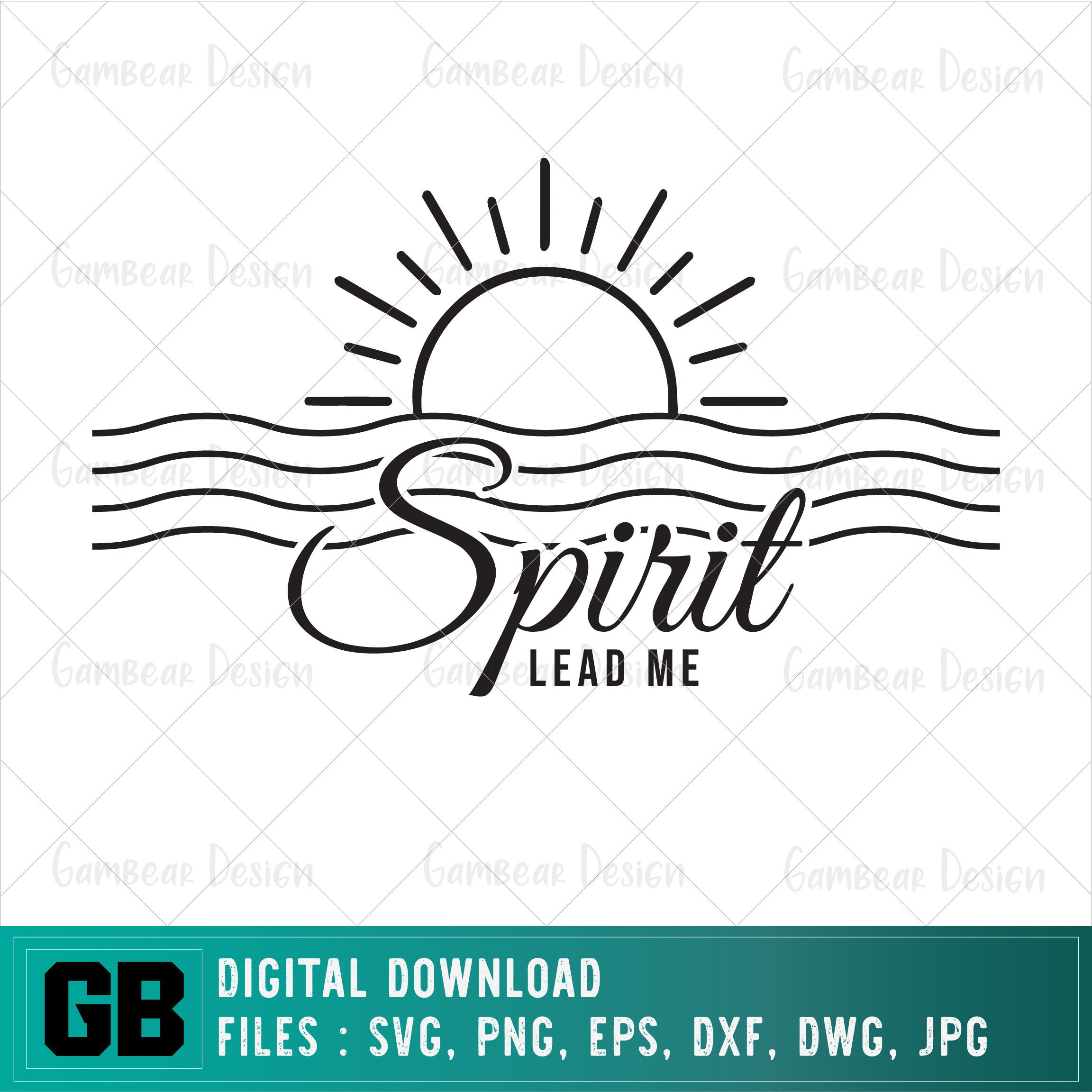 Spirit Lead Me Svg Png | Elegant Boho Christian Quote SVG | Sleeve ...