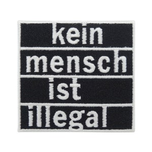 Iron-on or self-adhesive patch - No one is illegal | FCK NZS patches, Anti-AFD iron-on patches, Refugees Welcome patches
