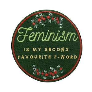 Iron-on patch Feminism is my Second Favourite F-Word | Feminism patches, flower iron-on patch, girl power iron-on patch, feminist patch