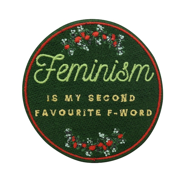 Patch zum Aufbügeln Feminism is my Second Favourite F-Word | Feminismus Patches, Blumen Bügelbild, Girl Power Aufbügler, Feminist Aufnäher