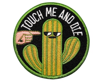 Iron-on patch cactus Touch me and die | Desert Patches, Kawaii Iron-On Patch, Funny Patches, Iron-On Patch, Finally Home Iron-On Patch