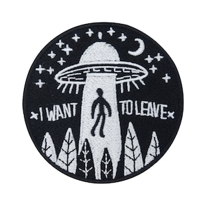 I Want to Leave UFO Patches with Alien Outer Space Moon Iron-on Patches | Astronaut Iron On Patch Planet Patch, Rocket Patch Finally Home