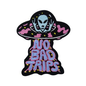 Iron-on Patch No Bad Trips UFO | Alien Patches, Rocket, Spaceman Iron-on Patches, NASA Space Patches, Iron-on Patches Finally Home