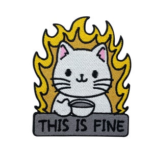 Iron-on patch - This Is Fine Cat | Cat Patches Cat Iron-On Patch Animals Iron-On Animal Patches Funny Meme Patches Finally Home