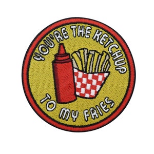 Patch zum Aufbügeln Youre the Ketchup to my Fries | Pommes Patches, Lustige Food Bügelflicken, Essen Flicken, Witzige Aufnäher Finally Home