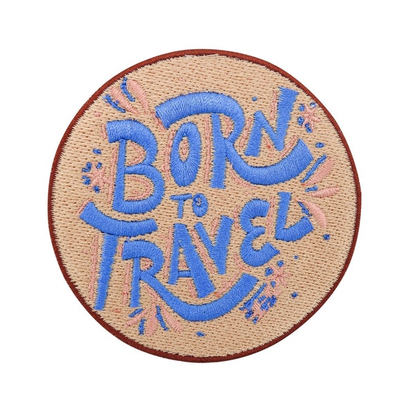 Patch zum Aufbügeln Born to Travel | Backpacker Patches, Urlaub Bügelbild, Reise Flicken, Reisen Aufbügler, Bügelpatch Aufnäher Finally Home