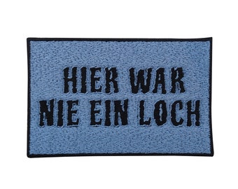 Flicken zum Aufbügeln Hier war nie ein Loch Jeansstoff | Lustiger Bügelflicken für Jeans und Jeansjacken, Witziger Patch für Hosen, Aufnäher