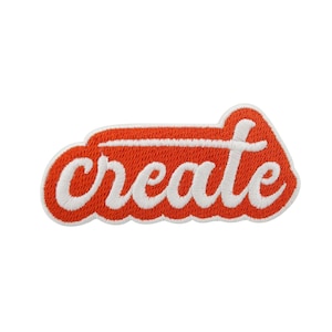 Orange Create Patch Iron-On Patch | Saying patches, retro iron-on patches, vintage iron-on patches, hippie iron-on patches, Finally Home patches