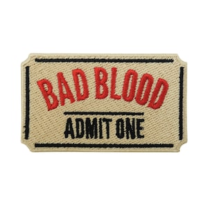 Patch zum Aufbügeln - Bad Blood Ticket | Punk Patches, Film Aufbügler, Kleiner beiger Flicken, Lustige Gothic Aufnäher, DIY Finally Home