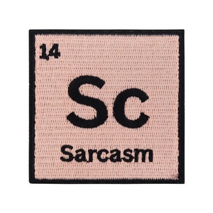 Iron-on Patch - Sarcasm | Saying Patches, Sarcasm Iron-on Patches, Funny Science Patches