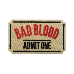 Patch zum Aufbügeln - Bad Blood Ticket | Punk Patches, Film Aufbügler, Kleiner beiger Flicken, Lustige Gothic Aufnäher, DIY Finally Home