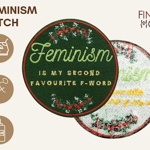 Iron-on patch Feminism is my Second Favourite F-Word Feminism patches, flower iron-on patch, girl power iron-on patch, feminist patch image 4