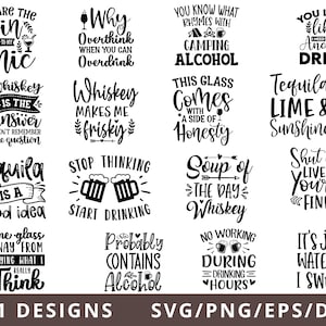 May include: A collection of 12 black and white SVG designs featuring humorous quotes about alcohol and drinking. The designs include phrases like "You are the gin to my tonic", "Whiskey is the answer", "Tequila is a good idea", "Why overthink when you can overdrink", "This glass comes with a side of honesty", "Soup of the day Whiskey", "No working during drinking hours", "It's just water I swear", "Shut up liver you're fine", "Tequila lime & sunshine", "You look like another drink", and "Whiskey makes me frisky".