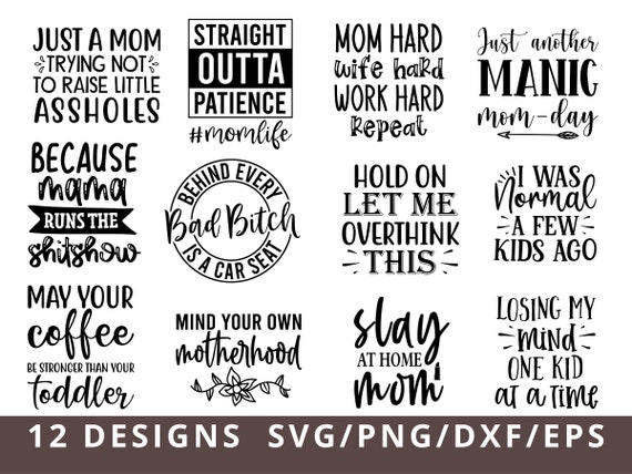 Mom Svg Bundle, Funny Mom Svg, Behind Every Bad Bitch is a Car Seat Svg, Mothers Day Svg, Mom Life Svg, Mama Svg, Mom Quotes Svg Png