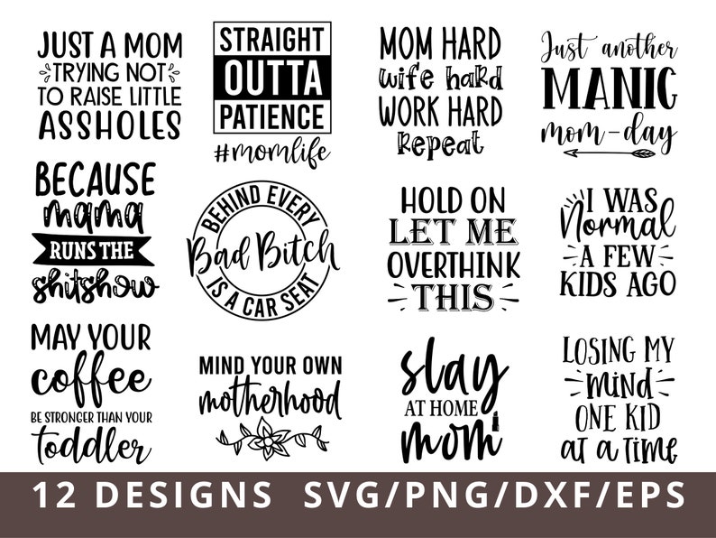 Mom Svg Bundle, Funny Mom Svg, Behind Every Bad Bitch is a Car Seat Svg, Mothers Day Svg, Mom Life Svg, Mama Svg, Mom Quotes Svg Png 