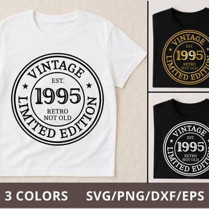 30. Geburtstags-Svg-Png, Vintage 1995-Svg-Png, im Alter zur Perfektion-Svg, 30 und fabelhaftes Svg, begrenzte Auflage svg, 30 Jahre Geburtstags-svg