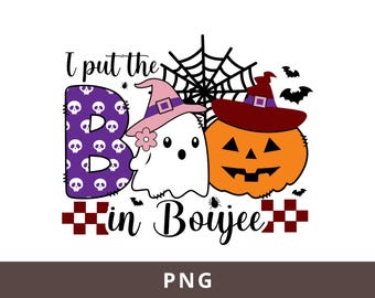 Ho messo il Boo in Boujee Png, Halloween Png, Zucca Png, Boujee Png, Stagione spettrale Png, Fantasma carino Png, Disegno a sublimazione di fantasmi