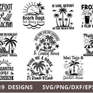 May include: A collection of 19 beach-themed designs in black and white, featuring phrases like "Barefoot & Beachin", "Beach Days", and "Frozen Drinks & Flip Flops". Includes palm trees, cocktails, and beach chairs. Formats: SVG, PNG, DXF, EPS.