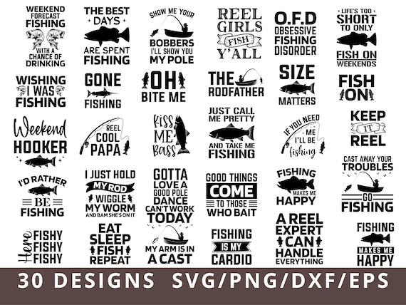 Fishing Svg, Fishing Svg Bundle, Fishing Quotes Svg for Cricut, Fishing Sayings Svg, Sayings, Fishing Svg Cut File Png Dxf Eps