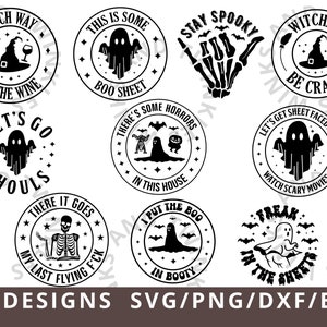 May include: Ten black and white Halloween-themed designs featuring ghosts, skeletons, bats, and witches. The designs are circular and include text such as "Witch Way to the Wine", "Boo Sheet", "Let's Go Ghouls", "There's Some Horrors in This House", "Stay Spooky", "Witches Be Crazy", "Let's Get Sheet Faced and Watch Scary Movies", "There It Goes My Last Flying F*ck", "I Put the Boo in Booty", and "Freak in the Sheets".