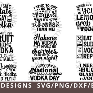 Vodka SVG PNG, Alcohol Quotes Svg, Funny Vodka Quotes Svg for Cricut Silhouette, Drinking Svg Png Dxf Eps image 1