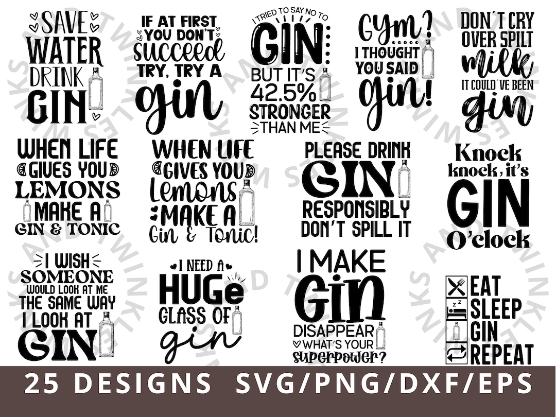 Gin SVG PNG, Alcohol Quotes Svg, Funny Gin Quotes Svg for Cricut