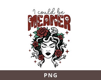 Podría ser más malo (Png), mujeres divertidas (Png), mujeres sarcásticas (Png), humor adulto atrevido y grosero (Png) Diseño de sublimación
