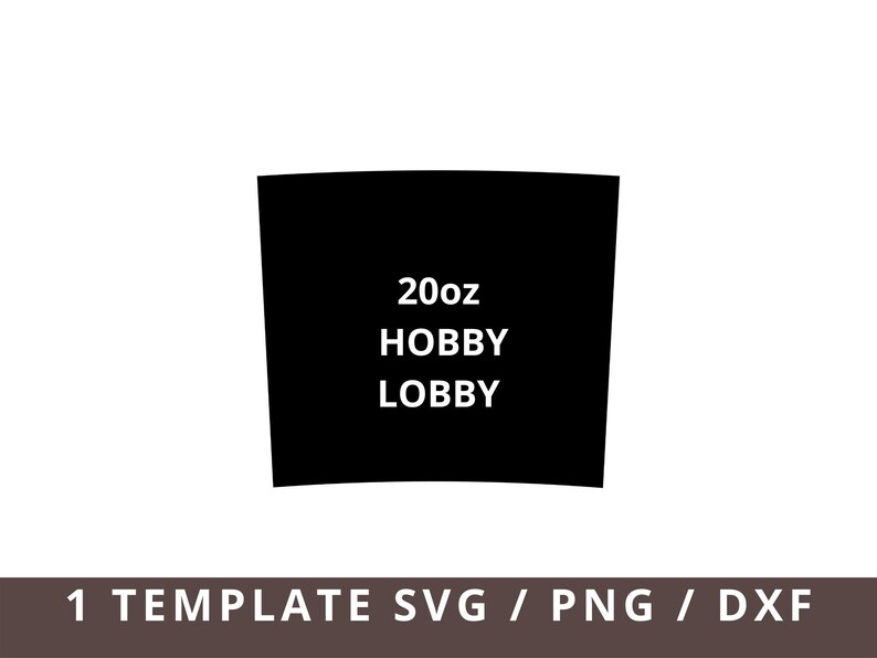 Hobby Lobby 20oz Tumbler Template SVG PNG DXF Hobby Lobby Etsy Canada